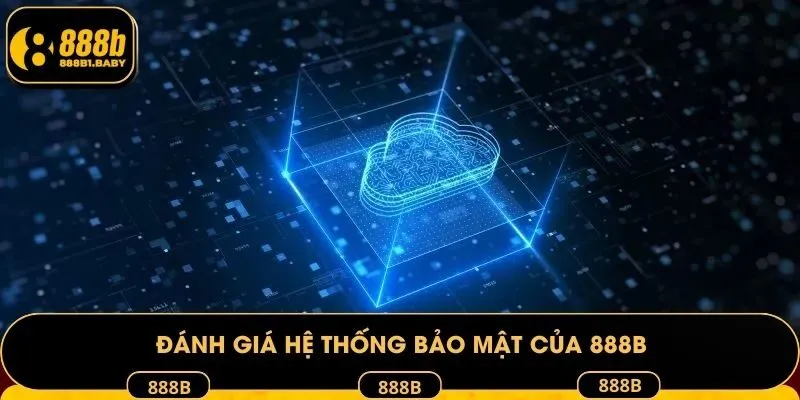 Đánh giá hệ thống bảo mật của 888B