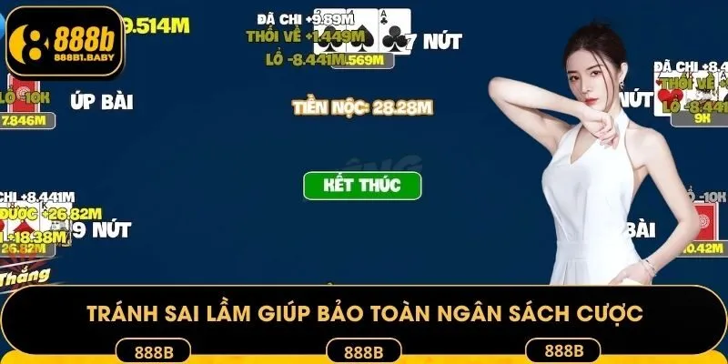 Tránh sai lầm giúp bảo toàn ngân sách cược