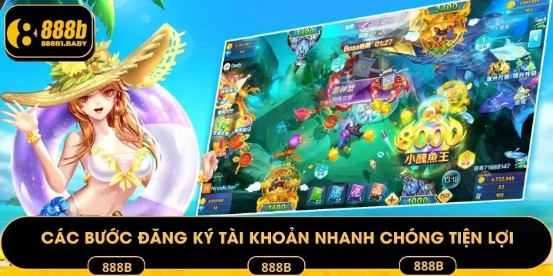 Các bước đăng ký tài khoản nhanh chóng tiện lợi